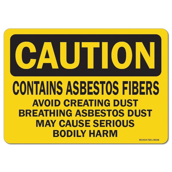 OSHA, Contains Asbestos Fibers Avoid Creating, 18in X 12in Rigid Plastic, 12" W, 18" L, Landscape